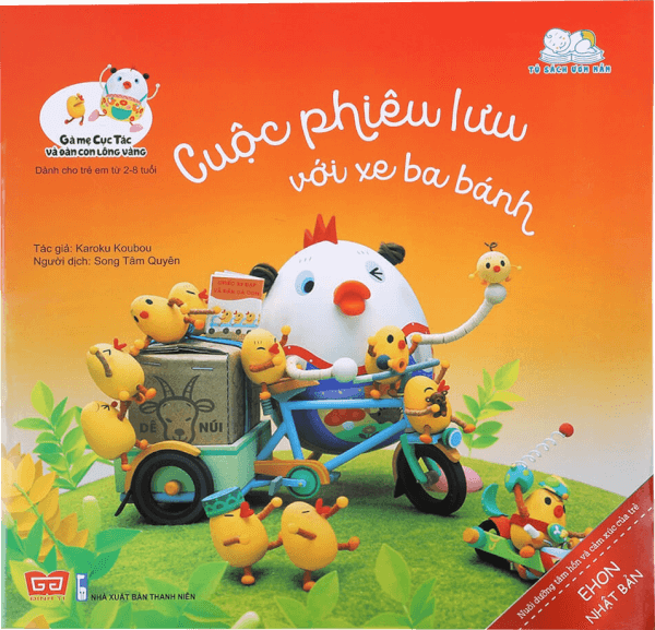 Ehon - Gà mẹ Cục Tác và đàn con lông vàng - Cuộc phiêu lưu với xe ba bánh