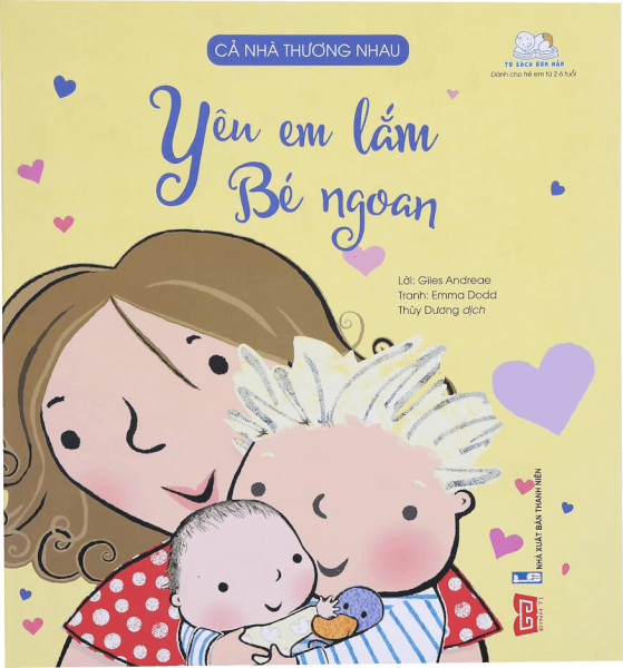 Cả nhà thương nhau - Yêu em lắm bé ngoan