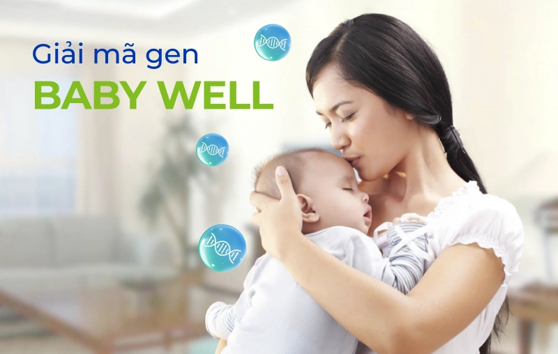 Gói giải mã gen cho bé Genetica BABY WELL gồm những gì, chi phí bao nhiêu?