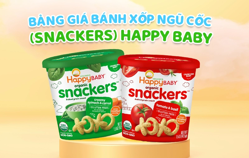 Cập nhật bảng giá các loại bánh xốp ngũ cốc (snackers) Happy Baby mới nhất tại Con Cưng