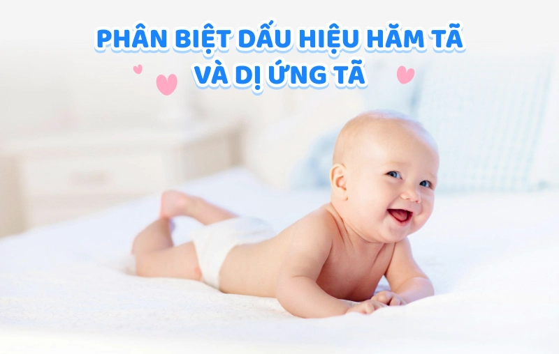 Phân biệt dấu hiệu hăm tã và dị ứng bỉm ở trẻ